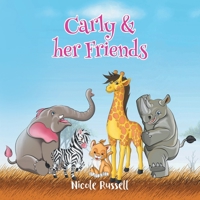 Carly & Her Friends 1984501496 Book Cover