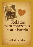 Relatos para corazones con historia: LETRA GRANDE (Spanish Edition) B0FCC9ZSZF Book Cover