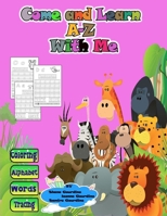 Come And Learn A-Z With Me B0CKHC9HCY Book Cover