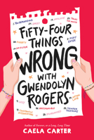 Fifty-Four Things Wrong with Gwendolyn Rogers Lib/E