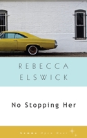 No Stopping Her 1936846519 Book Cover