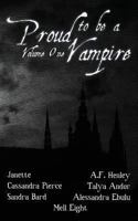 Proud to Be a Vampire Volume One 1620042681 Book Cover