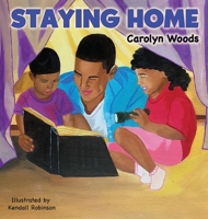 Staying Home 0578751003 Book Cover