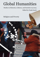 Religion and Poverty: Studies in Histories, Cultures, and Societies 02/2015 3958080049 Book Cover