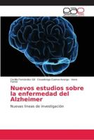 Nuevos estudios sobre la enfermedad del Alzheimer 6202133929 Book Cover