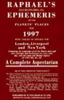 Raphael's Astronomical Ephemeris of the Planets' Places for 1997 0572021151 Book Cover