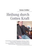 Heilung durch Gottes Kraft 3839136660 Book Cover