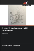 I morti andranno tutti alle urne (Italian Edition) 620704925X Book Cover