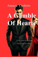 A Gamble Of Hearts: A High Stake Game Of Love and Deception (A Seduction Contract Duology) B0DWD3FWVC Book Cover
