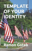 TEMPLATE OF YOUR IDENTITY: a self-replicating creature created by God a long, long, time ago. B0CK3HNVWD Book Cover