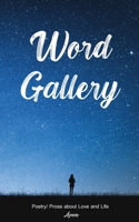 Word Gallery (Prose, Poetry, Poems) (Middle English Edition) 6166191634 Book Cover