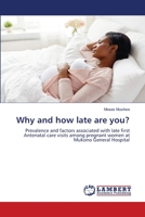 Why and how late are you? 6205631083 Book Cover