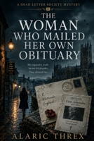 The Woman Who Mailed Her Own Obituary: A Dead Letter Society Mystery B0H2VQ36YD Book Cover