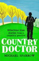 Country Doctor: Tales of a Rural GP 1788420721 Book Cover