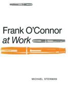 Frank O'Connor at Work 1349107794 Book Cover