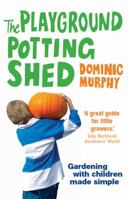 The Playground Potting Shed 0852652097 Book Cover