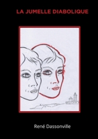 La jumelle diabolique (French Edition) 2322838950 Book Cover