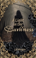 A Light in the Darkness 191866014X Book Cover