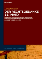 Der Rechtsgedanke Bei Marx: Quellenstudien Zu Einer Entwicklungsgeschichtlichen Rekonstruktion Seiner Philosophie Des Rechts 3111357597 Book Cover