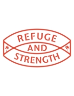 Refuge and Strength: 150 Pages, Soft Matte Cover, 8.5 x 11 1691537594 Book Cover