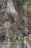 Alkar I Druge Pripovijetke 1508404127 Book Cover