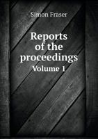 Reports of the Proceedings Volume 1 5518867743 Book Cover