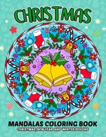 Christmas Mandala Coloring Book: Adult Relaxation Handraw Mandala Designs for Stress-Relief B08MHQDW74 Book Cover