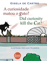 A curiosidade matou o gato? Did curiosity kill the cat? 6599338917 Book Cover