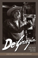 De Grazia: The Man and the Myths 0816530505 Book Cover