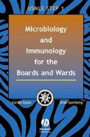 Microbiology and Immunology for the Boards and Wards: Theory and Practice (Boards and Wards Series) 1405104686 Book Cover