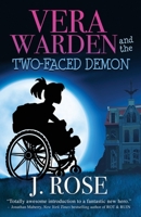 Vera Warden and the Two-faced Demon: Library Edition 0996602526 Book Cover