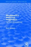 Wordsworth's Historical Imagination: The Poetry of Displacement 1138804142 Book Cover