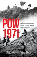 POW 1971 a Soldier's Account of the Heroic Battle of Daruchhian 9354470270 Book Cover