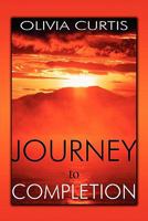 Journey to Completion 1448956307 Book Cover