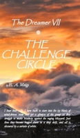 The Dreamer VII ~ The Challenge Circle 1735055859 Book Cover