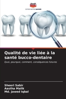 Qualité de vie liée à la santé bucco-dentaire (French Edition) 620716637X Book Cover