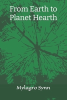 From Earth to Planet Hearth B09K2BBPF2 Book Cover