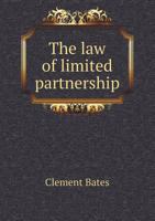 The Law of Limited Partnership 1240073550 Book Cover