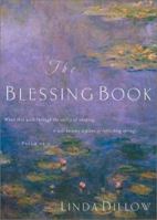The Blessing Book: When They Walk Through the Valley of Weeping, It Will Become a Place of Refreshing Springs. Psalms 84:6 1576834646 Book Cover
