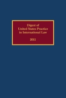 Digest of United States Practice in International Law 2011 019931330X Book Cover