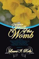 Fruit of the Womb 1504902475 Book Cover