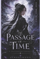The Passage of Time B0GT43DFNY Book Cover