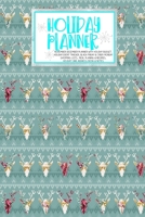 Holiday Planner: Blue Glam Christmas Thanksgiving 2019 Calendar Holiday Guide Gift Budget Black Friday Cyber Monday Receipt Keeper Shopping List Meal Planner Event Tracker Christmas Card Address Women 1702386465 Book Cover