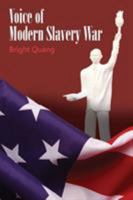 Voice of Modern Slavery War 1641517824 Book Cover