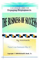 Engaging Employees in the Business of Success 1419607693 Book Cover