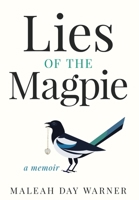 Lies of the Magpie 1647462460 Book Cover