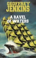 A Ravel of Waters 0006164900 Book Cover