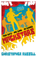 Mockstars: Four boys. One band. No chance. 1788422201 Book Cover
