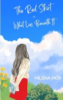 The Red Skirt or What Lies Beneath it 9391607616 Book Cover
