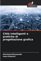 Città intelligenti e pratiche di progettazione grafica (Italian Edition) 6209397956 Book Cover